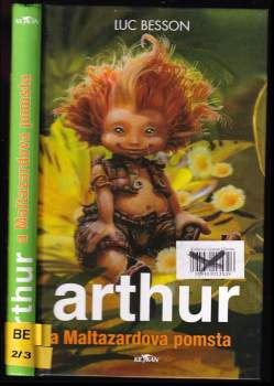 Luc Besson: Arthur a Maltazardova pomsta