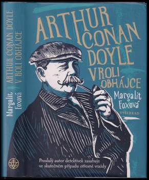 Margalit Fox: Arthur Conan Doyle v roli obhájce