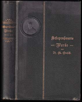 Arthur Schopenhauer: Arthur Schopenhauer Werke