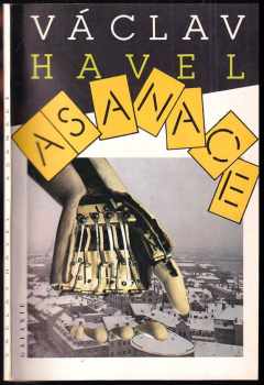 Asanace : hra o pěti jednáních - Václav Havel (1990, Galaxie) - ID: 537632