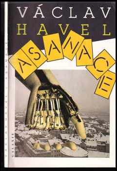 Asanace : hra o pěti jednáních - Václav Havel (1990, Galaxie) - ID: 762973
