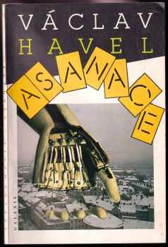 Asanace : hra o pěti jednáních - Václav Havel (1990, Galaxie) - ID: 744485