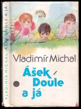 Ášek, Doule a já