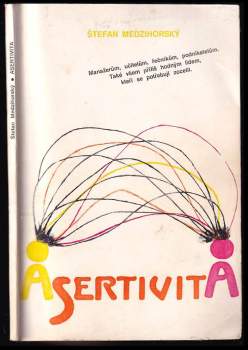 Štefan Medzihorský: Asertivita