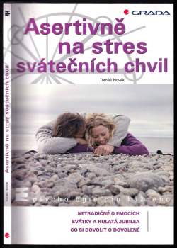 Asertivně na stres svátečních chvil