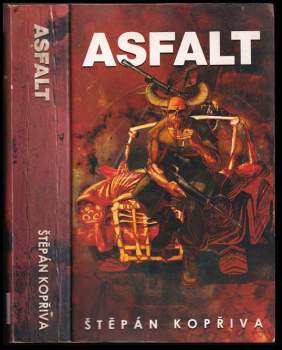 Štěpán Kopřiva: Asfalt