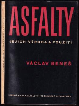 Asfalty, jejich výroba a použití