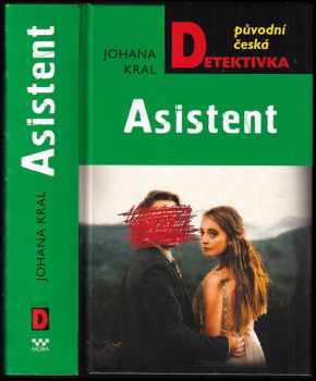 Johana Kral: Asistent