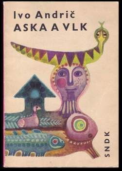 Ivo Andrić: Aska a vlk