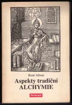 René Alleau: Aspekty tradiční alchymie