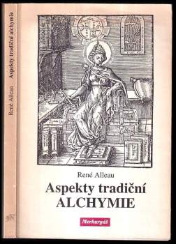 René Alleau: Aspekty tradiční alchymie