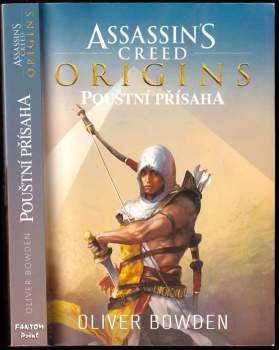 Oliver Bowden: Assassin's creed origins
