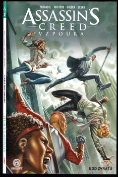 Alex Paknadel: Assassin's creed Vzpoura KOMPLET