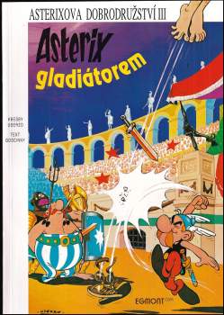 René Goscinny: Asterix gladiátorem