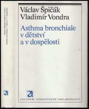 Asthma bronchiale v dětství a v dospělosti