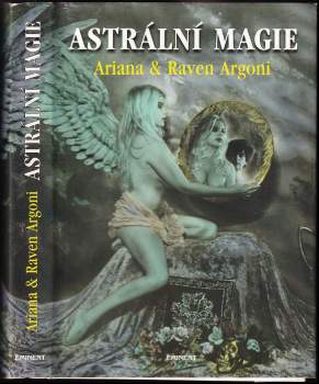 Raven Argoni: Astrální magie