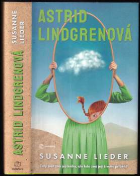 Susanne Lieder: Astrid Lindgrenová
