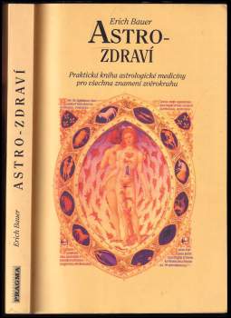 Erich Bauer: Astro-zdraví