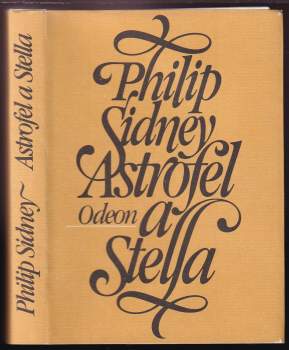 Philip Sidney: Astrofel a Stella