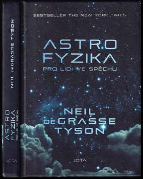 Neil deGrasse Tyson: Astrofyzika pro lidi ve spěchu