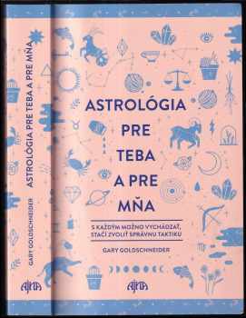 Astrológia pre teba a pre mňa