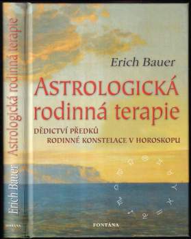 Erich Bauer: Astrologická rodinná terapie