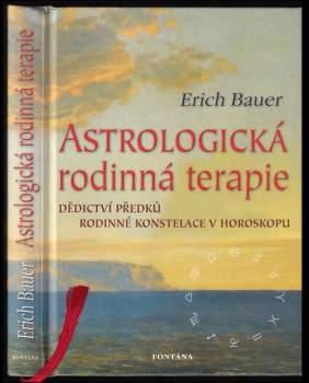 Erich Bauer: Astrologická rodinná terapie