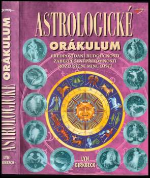 Lyn Birkbeck: Astrologické orákulum