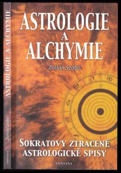 Zoltán Szabó: Astrologie a alchymie