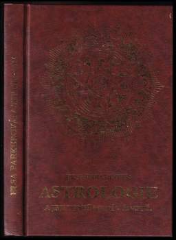 Astrologie a její upotřebení v životě