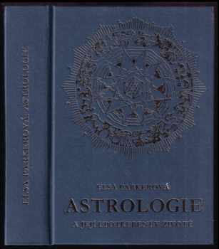 Astrologie a její upotřebení v životě