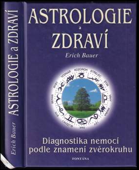 Erich Bauer: Astrologie a zdraví