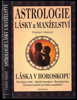 Vladimír Sládeček: Astrologie lásky a manželství