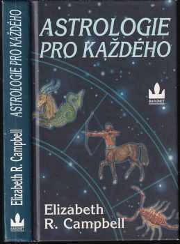 Elizabeth Rose Campbell: Astrologie pro každého