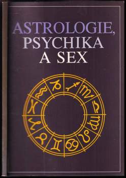 George Mountaneer: Astrologie, psychika a sex