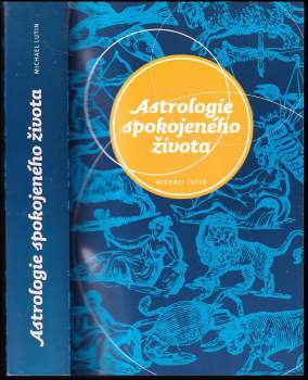 Michael Lutin: Astrologie spokojeného života