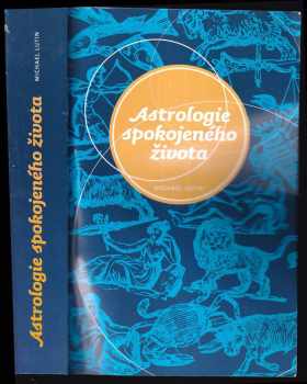 Michael Lutin: Astrologie spokojeného života