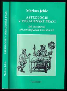Markus Jehle: Astrologie v poradenské praxi