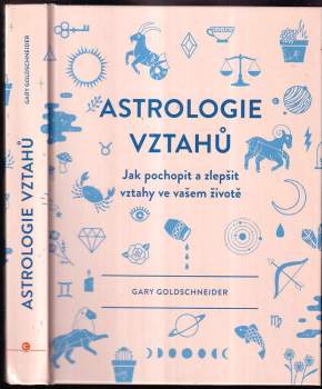Gary Goldschneider: Astrologie vztahů