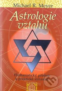 Michael R Meyer: Astrologie vztahu