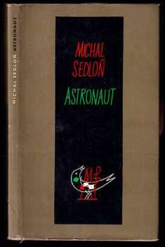Michal Sedloň: Astronaut