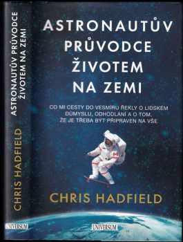 Astronautův průvodce životem na Zemi