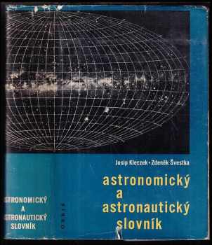 Josip Kleczek: Astronomický a astronautický slovník