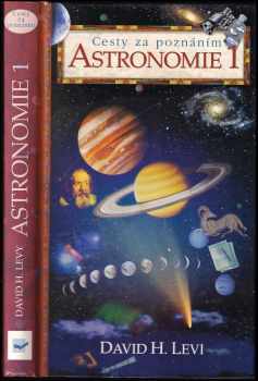 David H Levy: Astronomie I