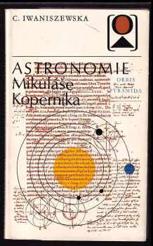 Cecylia Iwaniszewska: Astronomie Mikuláše Koperníka
