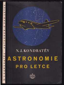 Nikolaj Jevgen'jevič Kondrat‘jev: Astronomie pro letce