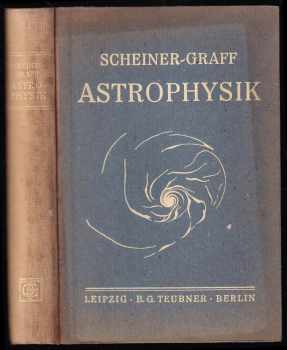 Astrophysik - Populäre Astrophysik - dritte völlig neubearbeitete Auflage