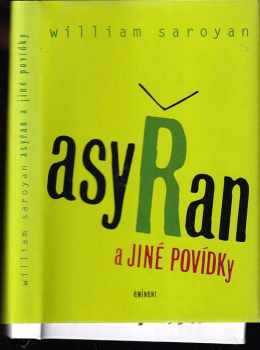 William Saroyan: Asyřan a jiné povídky