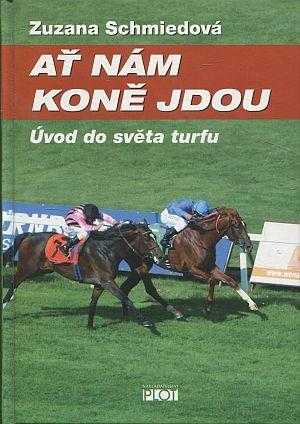 Ať nám koně jdou