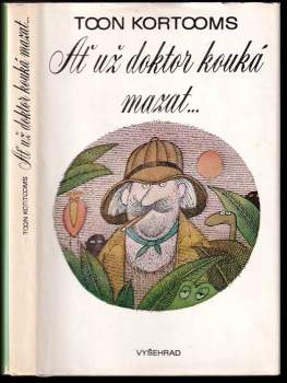 Ať už doktor kouká mazat--